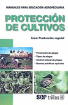 PROTECCION DE CULTIVOS