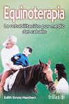 EQUINOTERAPIA LA REHABILITACION POR MEDIO DEL CABALLO