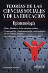 TEORIAS DE LAS CIENCIAS SOCIALES Y DE LA EDUCACION EPISTEMOLOGIA