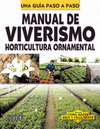 MANUAL DE VIVERISMO HORTICULTURA ORNAMENTAL