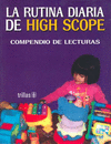LA RUTINA DIARIA DE HIGH SCOPE
