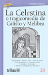LA CELESTINA O TRAGICOMEDIA DE CALISTO Y MELIBEA VOLUMEN 33
