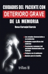 CUIDADOS DEL PACIENTE CON DETERIORO GRAVE DE LA MEMORIA