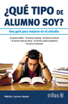 QUE TIPO DE ALUMNO SOY? UNA GUIA PARA MEJORAR EN EL ESTUDIO