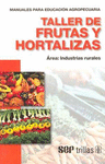 TALLER DE FRUTAS Y HORTALIZAS