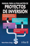 MANUAL PARA LA EVALUACION DE PROYECTOS DE INVERSION