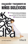 EVALUACION Y TRATAMIENTO DE NI�OS DISLEXICOS