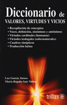 DICCIONARIO DE VALORES VIRTUDES Y VICIOS
