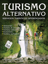 TURISMO ALTERNATIVO SERVICIOS TURISTICOS DIFERENCIADOS