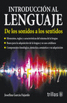 INTRODUCCION AL LENGUAJE DE LOS SONIDOS A LOS SENTIDOS