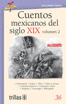 CUENTOS MEXICANOS DEL SIGLO XIX VOL2 VOLUMEN 36