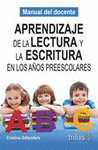 APRENDIZAJE DE LA LECTURA Y LA ESCRITURA EN LOS A�OS PRESCOLARES