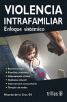VIOLENCIA INTRAFAMILIAR ENFOQUE SISTEMICO