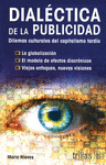 DIALECTICA DE LA PUBLICIDAD DILEMAS CULTURALES DEL CAPITALISMO TARDIO