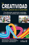 LA CREATIVIDAD UN BIEN CULTURAL DE LA HUMANIDAD