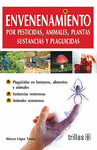ENVENENAMIENTO POR PESTICIDAS ANIMALES PLANTAS SUSTANCIAS Y PLAGUICIDAS