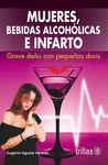 MUJERES BEBIDAS ALCOHOLICAS E INFARTO