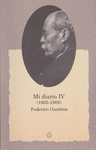 MI DIARIO IV (1905-1908)