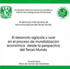 XX SEMINARIO INTERNACIONAL DE ECONOMIA AGRICOLA DEL TERCER MUNDO EL DESARROLLO AGRICOLA Y RURAL EN