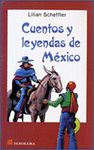 CUENTOS Y LEYENDAS DE MEXICO