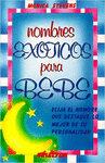 NOMBRES EXOTICOS PARA BEBE