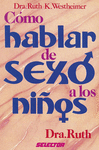 COMO HABLAR DE SEXO A LOS NI�OS