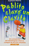 PABLITO CLAVO UN CLAVITO