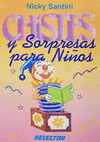 CHISTES Y SORPRESAS PARA NI�OS