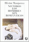 NO TODOS LOS HOMBRES SON ROMANTICOS
