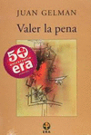 VALER LA PENA