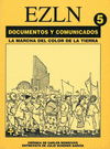 DOCUMENTOS Y COMUNICADOS, TOMO 5: LA MARCHA DEL COLOR DE LA TIERRA,  2 DE DICIEMBRE  DE 2000/ 4 DE A