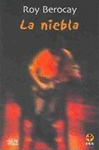 LA NIEBLA