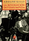 REVOLUCION INTERRUMPIDA, LA