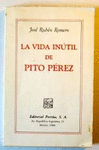 VIDA INUTIL DE PITO PEREZ LA