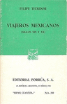 VIAJEROS MEXICANOS SIGLOS 19-20 (SC350)