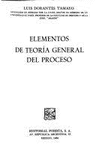 ELEMENTOS DE TEORIA GENERAL DEL PROCESO
