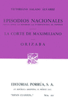 EPISODIOS NACIONALES CORTE DE MAXIMILIANO ORIZABA (SC468)