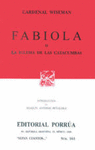 FABIOLA O LA IGLESIA DE LAS CATACUMBAS (SC161) WISEMAN