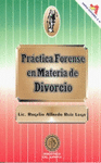 PRACTICA FORENSE EN MATERIA DE DIVORCIO