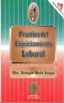 PRACTICA DEL ENJUICIAMIENTO LABORAL
