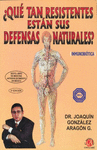 QUE TAN RESISTENTES ESTAN SUS DEFENSAS NATURALES