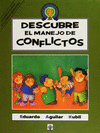 DESCUBRE EL MANEJO DE CONFLICTOS
