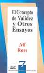 EL CONCEPTO DE VALIDEZ Y OTROS ENSAYOS