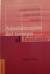 ADMINISTRACION DEL TIEMPO AL INSTANTE