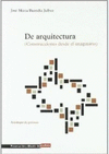 DE ARQUITECTURA (CONSTRUCCIONES DESDE EL IMAGINARIO)