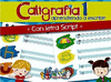 CALIGRAF�A 1 APRENDIENDO A ESCRIBIR CON LETRA SCRIPT