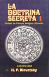 LA DOCTRINA SECRETA TOMO I
