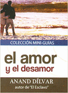 EL AMOR Y EL DESAMOR