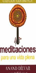 MEDITACIONES PARA UNA VIDA PLENA