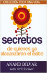 SECRETOS DE QUIENES YA ALCANZARON EL EXITO